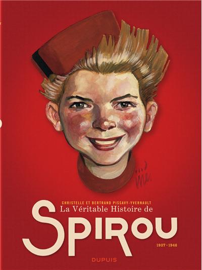 La Véritable Histoire de Spirou - La Véritable Histoire de Spirou (1937-1946)