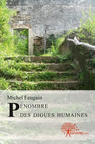 Penombre des digues humaines