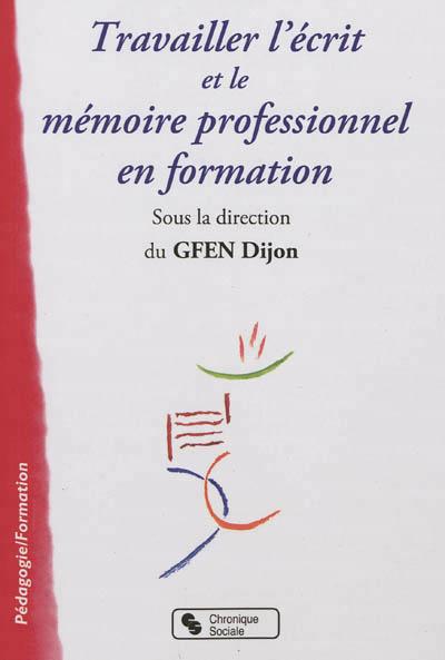 Travailler l'écrit professionnel