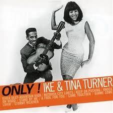 Only Ike and Tina Turner