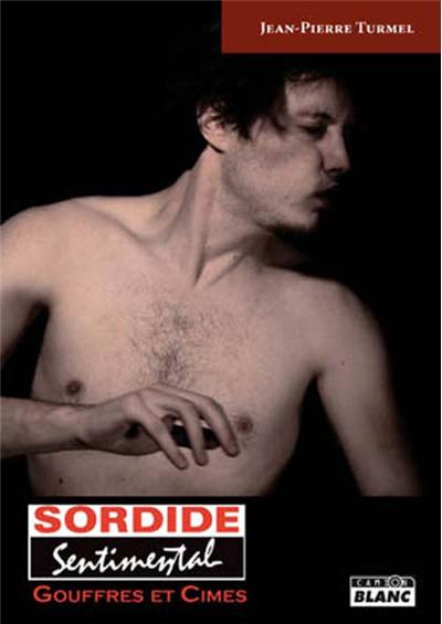 Sordide sentimental - gouffres et cimes