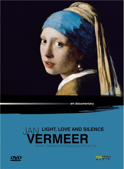 Vermeer - Light love and silence