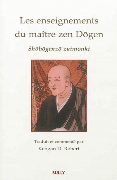 Enseignements du Maître Zen Dogen - KENGAN D. ROBERT - broché