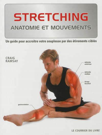 Stretching - Anatomie et mouvements