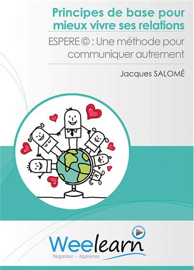 Principes de base pour mieux vivre ses relations