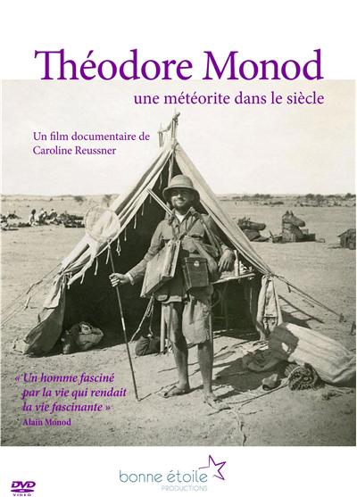 Théodore Monod, une météorite dans le siècle