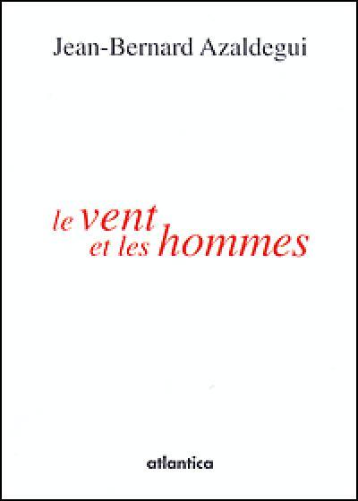 Le vent et les hommes
