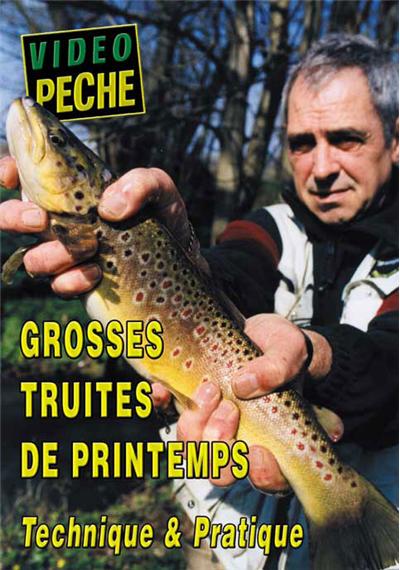 Grosses truites de printemps Technique & Pratique - DVD Documentaire - PECHE DE LA TRUITE - Vidéotel