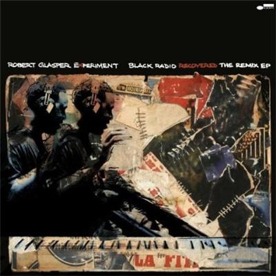 Black radio recovered the remix ep ep