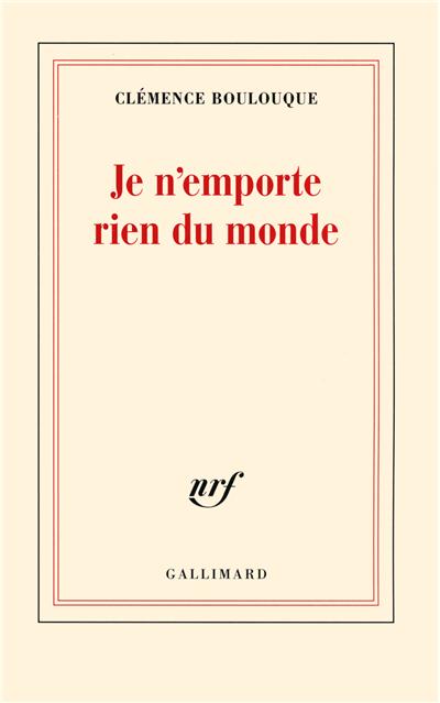 Je n'emporte rien du monde