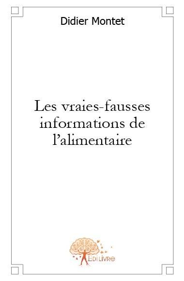 Les vraies-fausses information