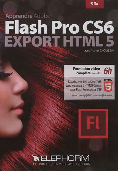 Apprendre Adobe Flash CS6 les nouveautés