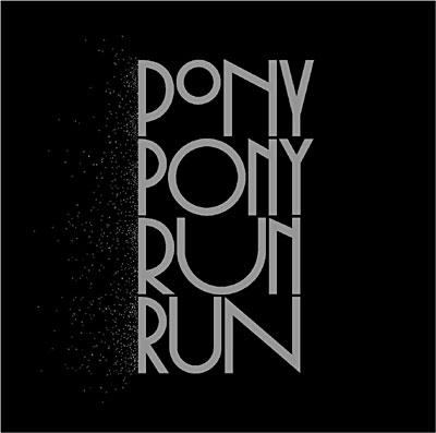 You need Pony Pony Run Run