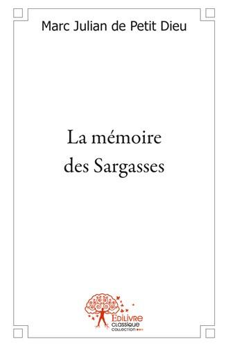 La memoire des sargasses