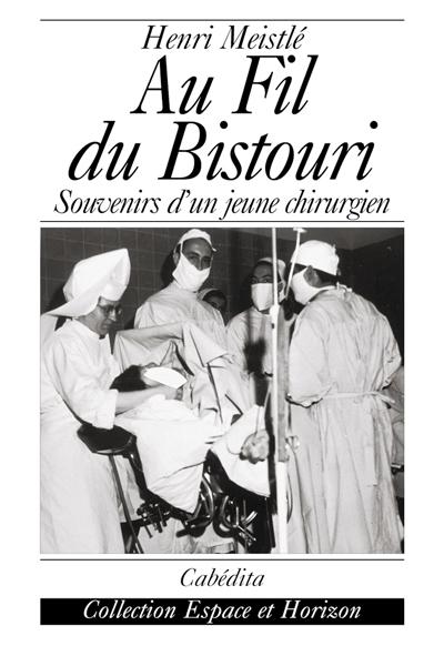 Au fil du bistouri
