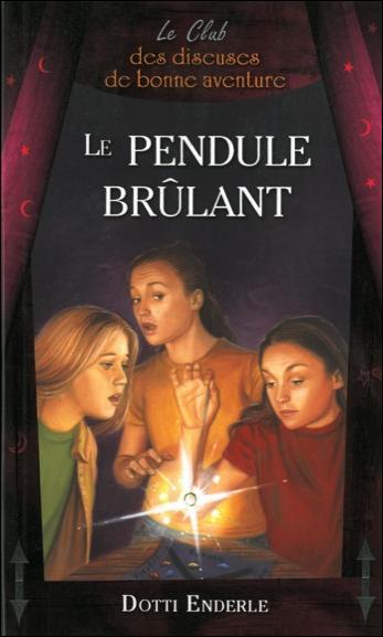 Le pendule brûlant