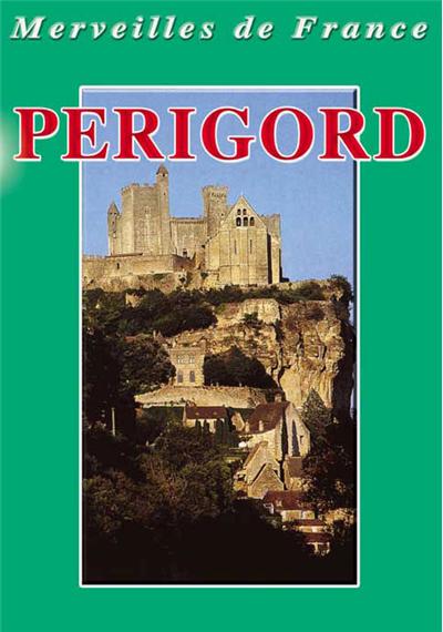 Périgord  - DVD Documentaire - TOURISME - Vidéotel
