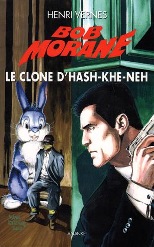 Le clone d'Hash-Khe-Neh