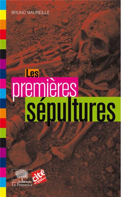 Les premières sépultures