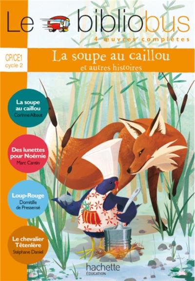 Le Bibliobus N° 34 CP/CE1 - La Soupe au caillou - Livre de l'élève