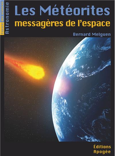Les météorites - messagères de l'espace