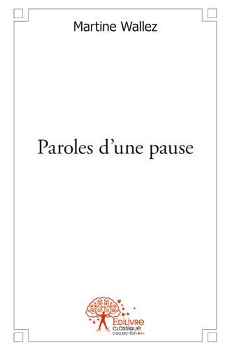 Paroles d'une pause