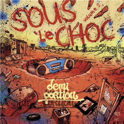 Sous le choc - Volume 2