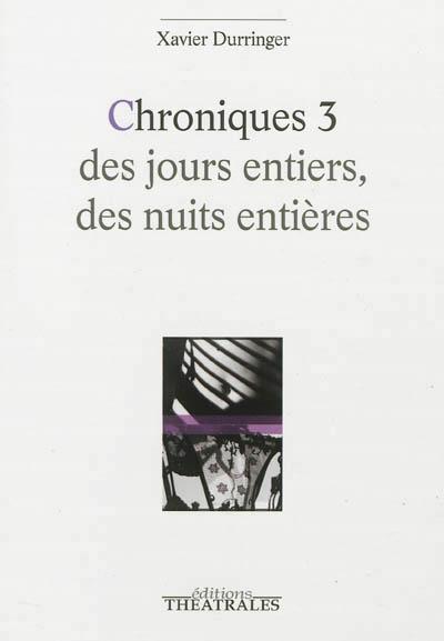 Des jours entiers, des nuits entières
