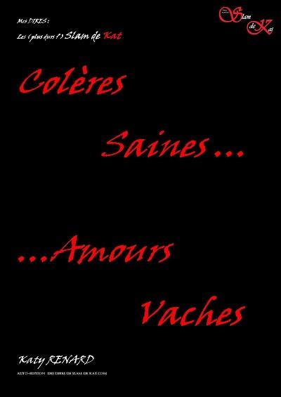 Colères saines, amours vaches