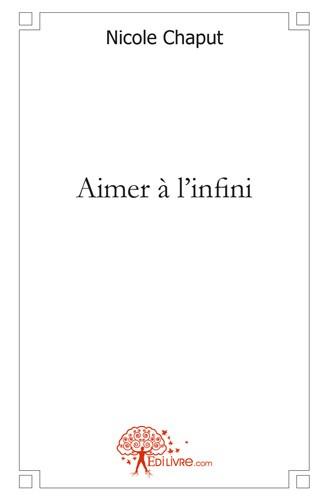 Aimer a l'infini