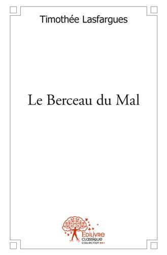 Le berceau du mal