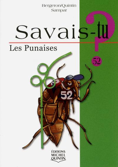 Savais-tu - numéro 52 Les Punaises - Alain M. Bergeron - broché