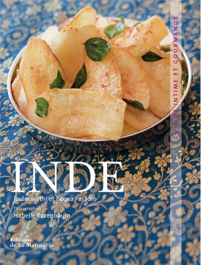 Inde : cuisine intime et gourmande