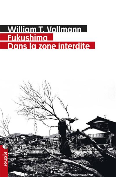 Fukushima, dans la zone interdite