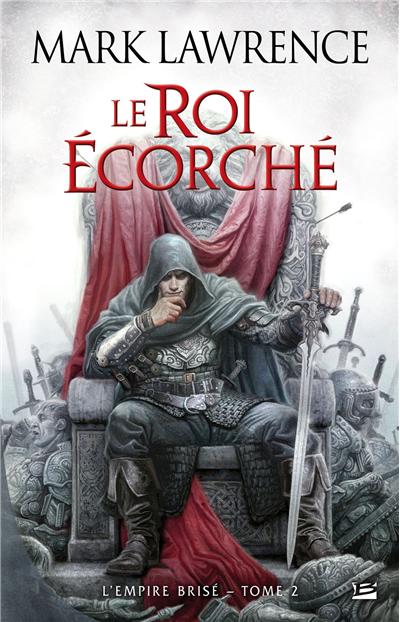 L'Empire Brisé T02 Le Roi écorché