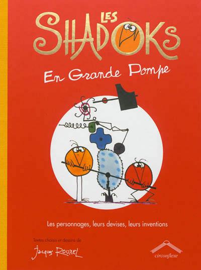 Les Shadoks en grandes pompes