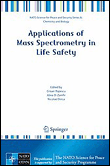 Applications of mass spectrometry in life safety