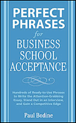 Perfect phrases for business school acceptance