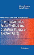 Thermodynamics, gibbs method and statistical physics of electron gases