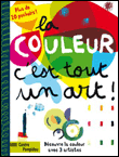 La couleur, c'est tout un art !
