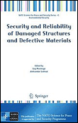 Security and reliability of damaged structures and defective