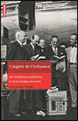L'argent de l'influence ?