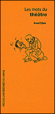 Les mots du théâtre
