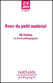 Avec du petit materiel ps/ms 48 fiches