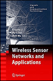 Wireless sensor networks and applications
