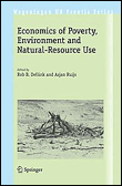 Economics of poverty, environment and natural-resource use
