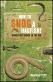 How to snog a hagfish!