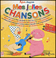 Aglaë et Sidonie : mes jolies chansons