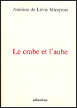 Le crabe et l'aube