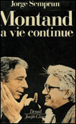 Montand la vie continue